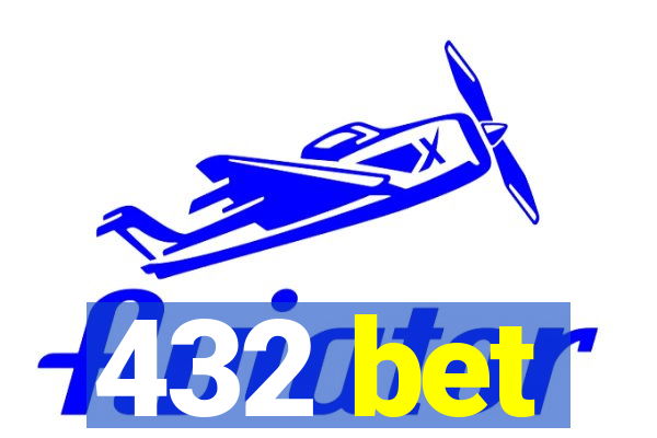 432 bet